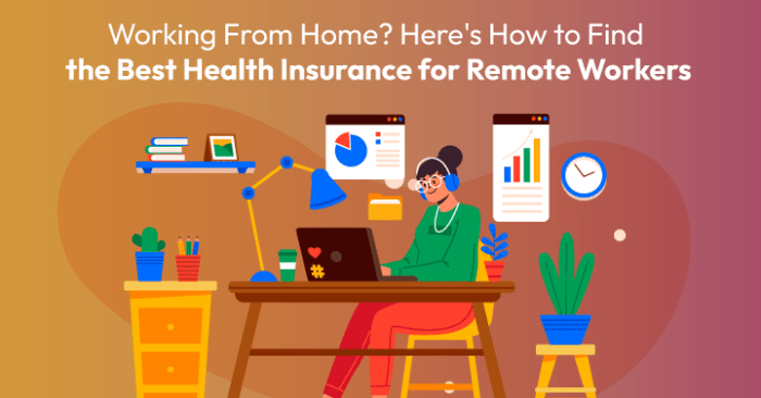 Health Insurance for Remote Workers: A Complete Guide - ThinkRemote