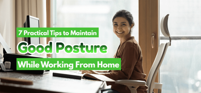 7 Practical Tips to Maintain Good Posture While Working From Home ...